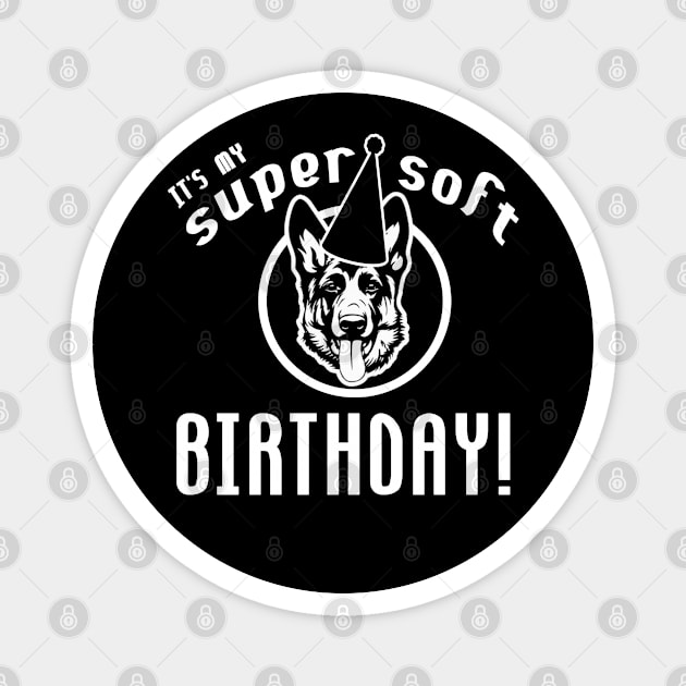 Super Soft Birthday letterkenny Magnet by DisenyosDeMike